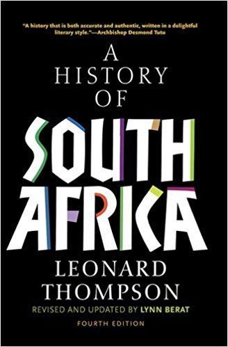 Leonard Thompson (author) A History of South Africa By author Leonard Thompson Revised