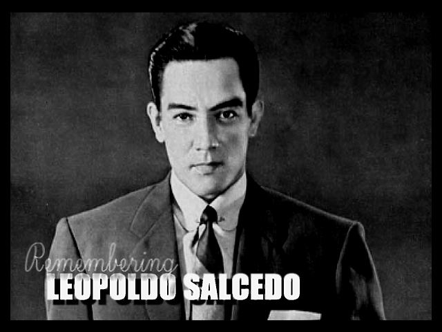 Leopoldo Salcedo Remembering Leopoldo Salcedo Star For All Seasons