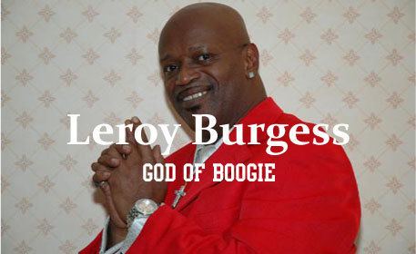 Leroy Burgess TURN IT UP leroy burgess