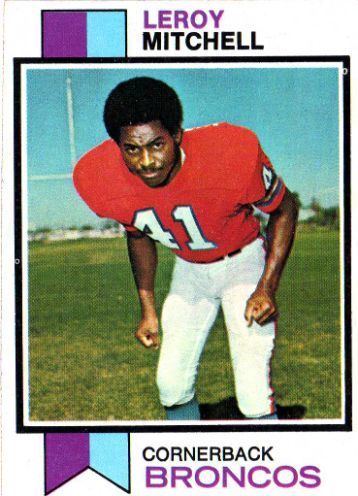 Leroy Mitchell DENVER BRONCOS Leroy Mitchell 217 TOPPS 1973 NFL American Football