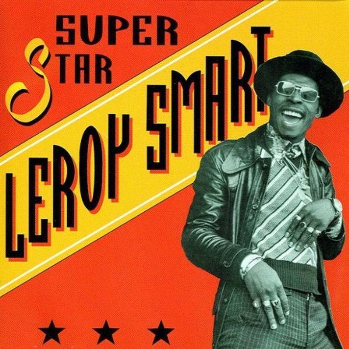 Leroy Smart The Music of Leroy Smart Featured Highlanda Sound System