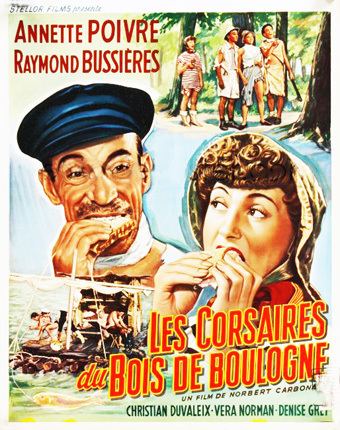 Les Corsaires du Bois de Boulogne Les Corsaires du bois de Boulogne 1954 uniFrance Films