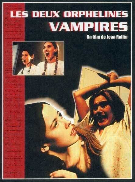 Les deux orphelines vampires Les Deux Orphelines vampires Film 1997 SensCritique