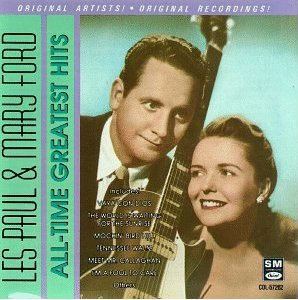 Les Ford Les Paul and Mary Ford A Love Story