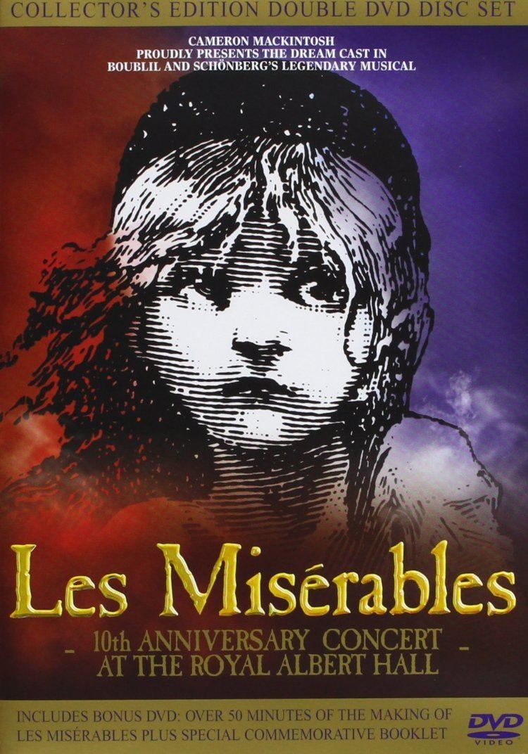 Les Misérables: The Dream Cast in Concert Les Miserables 10th Anniversary Concert At The Royal Albert Hall 2