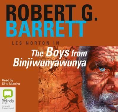 Les Norton Booktopia The Boys from Binjiwunyawunya Les Norton Book 3 Audio