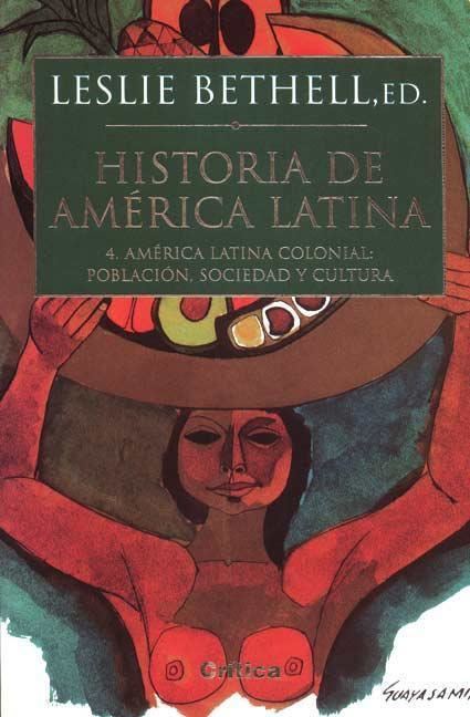 Leslie Bethell Historia de America Latina Colonial 3 Economia Leslie Bethell Libros