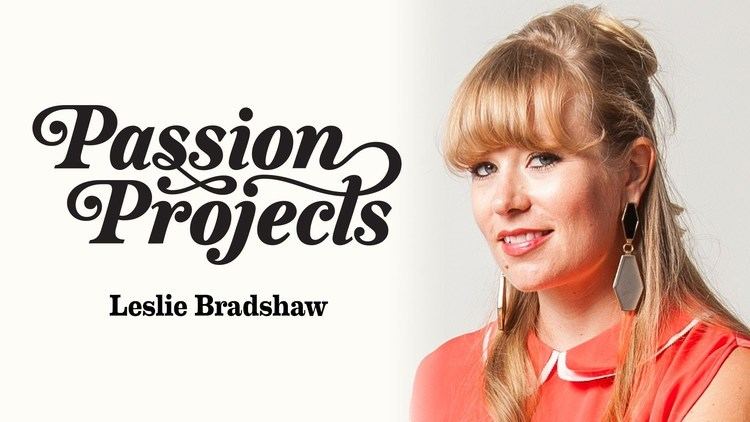 Leslie Bradshaw Passion Projects Live 6 The Leslie Bradshaw Realtalk