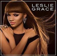Leslie Grace (album) httpsuploadwikimediaorgwikipediaenthumb2