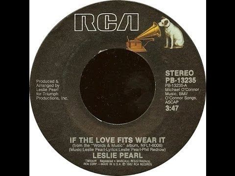 Leslie Pearl Leslie Pearl If The Love Fits Wear It 1982 YouTube