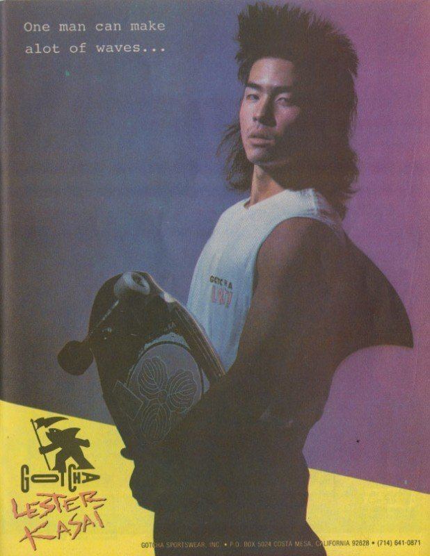 Lester Kasai Gotcha Lester Kasai Ad 1987 Skately Library