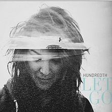 Let Go (Hundredth album) httpsuploadwikimediaorgwikipediaenthumbf