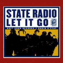 Let It Go (State Radio album) httpsuploadwikimediaorgwikipediaenthumb7
