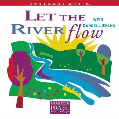 Let the River Flow with Darrell Evans httpsimagesnasslimagesamazoncomimagesI5