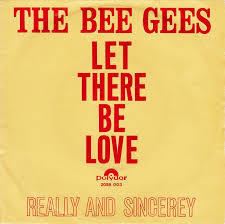 Let There Be Love (Bee Gees song)