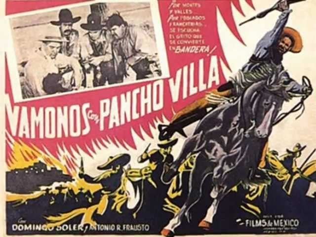 Lets Go with Pancho Villa movie scenes Momentos del Cine Mexicano Vamonos con Pancho Villa