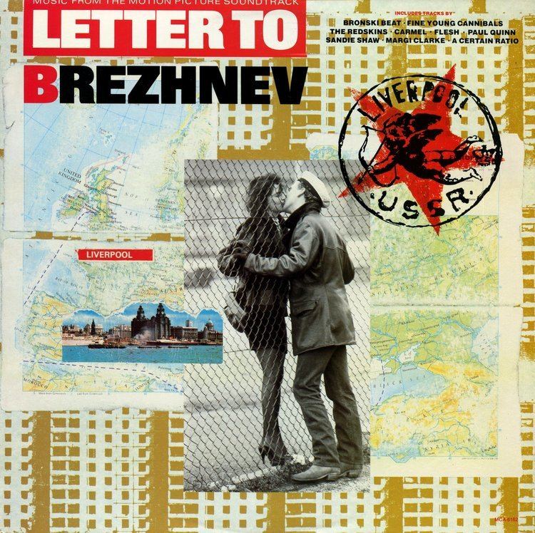 Letter to Brezhnev So It Goes Letter To Brezhnev 1985