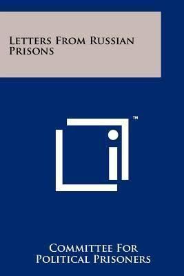 Letters from Russian Prisons t2gstaticcomimagesqtbnANd9GcSzT7r1fnmeh2SmEt