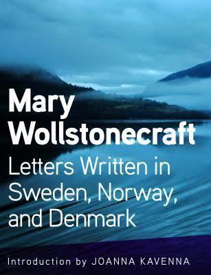 Letters Written in Sweden, Norway, and Denmark t1gstaticcomimagesqtbnANd9GcQYFtbSCSRhtDNMQt