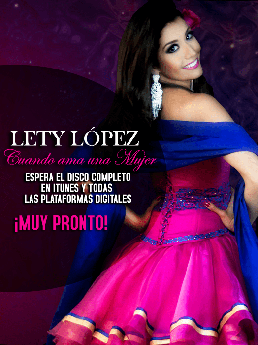 Lety López LetyLopezOficialcom Sitio Oficial