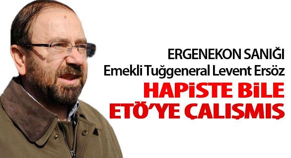 Levent Ersöz Ersz Hapiste Bile ETye alm 24052013 0208 Haber Name