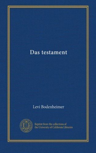 Levi Bodenheimer Das testament German Edition Levi Bodenheimer Amazoncom Books