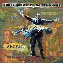 Levitate (Bruce Hornsby album) httpsuploadwikimediaorgwikipediaenthumb4