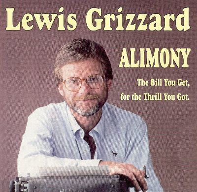 Lewis Grizzard Alimony Lewis Grizzard Songs Reviews Credits AllMusic