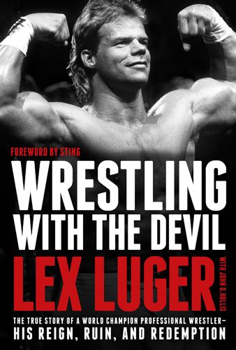 Lex Luger ExPro Wrestler Lex Luger on Finding God After Wild Life of Drugs