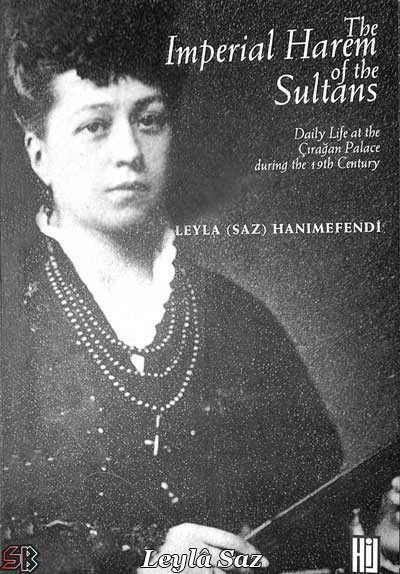 Leyla Saz Leyl Saz39n hayat ve eserleri TurkSanatMuzigiOrg