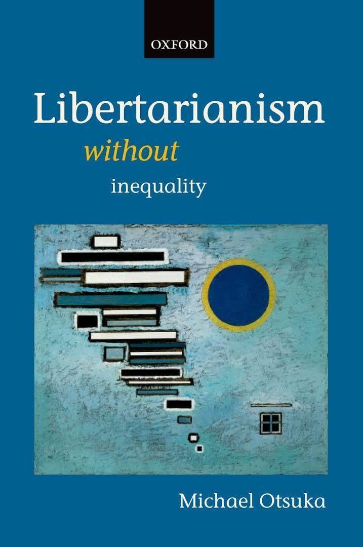 Libertarianism Without Inequality - Alchetron, The Free Social Encyclopedia