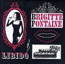 Libido (Brigitte Fontaine album) httpsuploadwikimediaorgwikipediaenthumb8