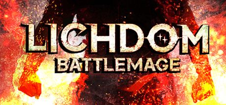 Lichdom: Battlemage Lichdom Battlemage on Steam