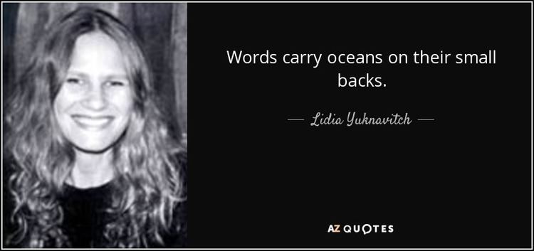 Lidia Yuknavitch TOP 25 QUOTES BY LIDIA YUKNAVITCH of 68 AZ Quotes