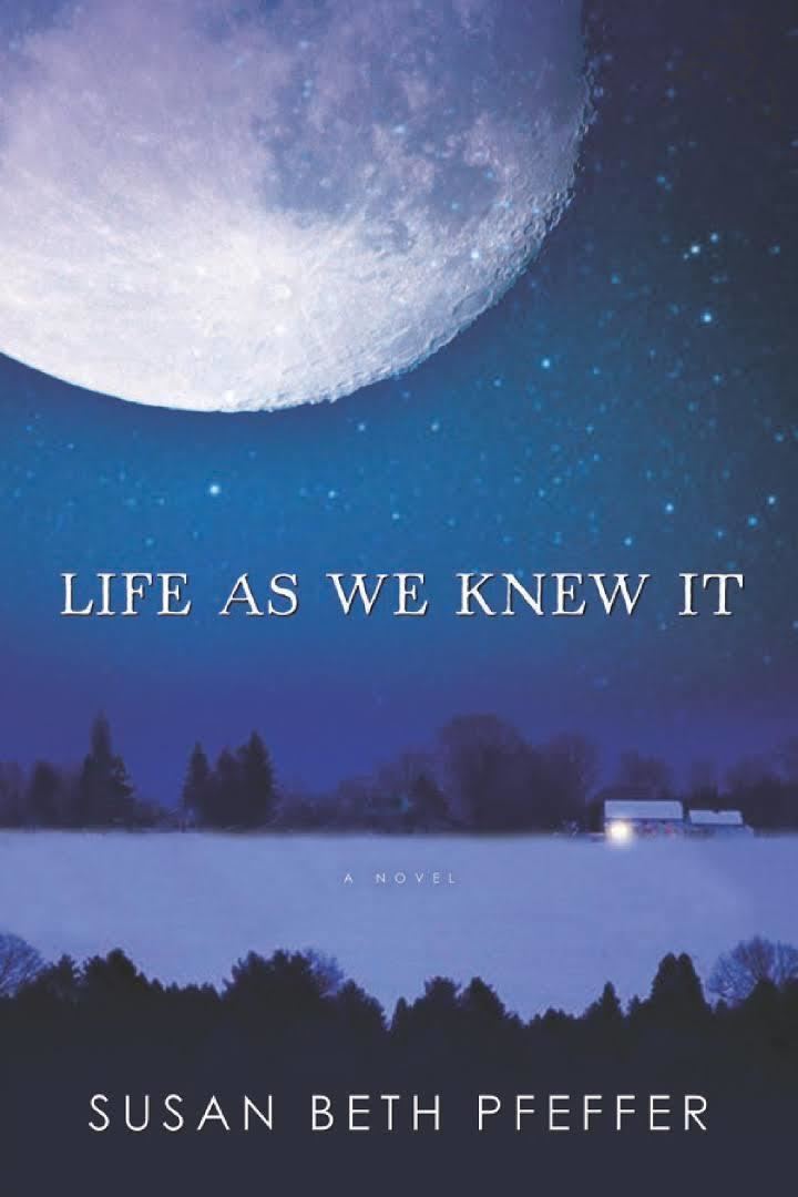 Life as We Knew It (novel) t0gstaticcomimagesqtbnANd9GcQ1FIFAlZw29xHlvv