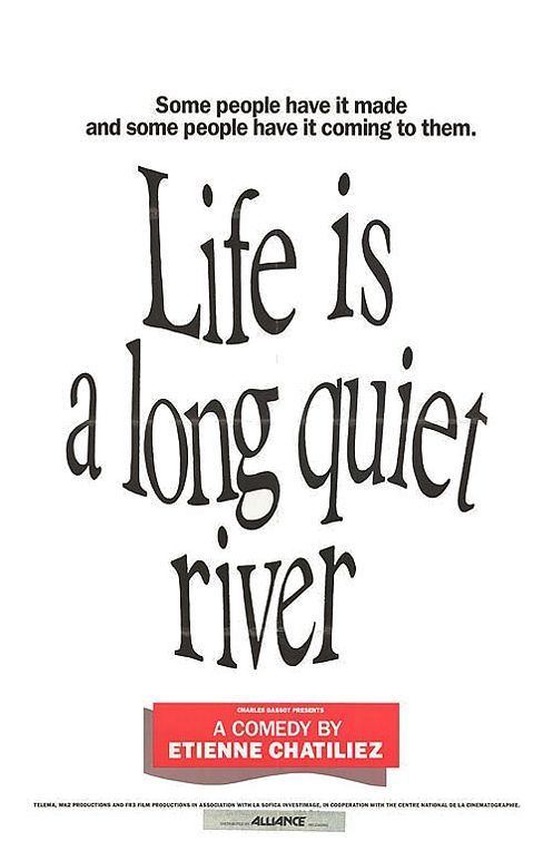 Life Is a Long Quiet River wwwimpawardscom1990posterslifeisalongquie