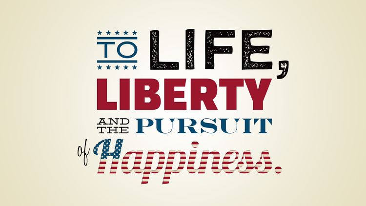 Life, Liberty and the pursuit of Happiness To Life Liberty and the Pursuit of Happiness Seattle and Bellevue
