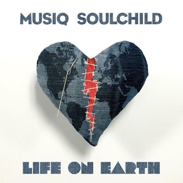 Life on Earth (Musiq Soulchild album) youknowigotsoulcomwpcontentuploads201603Mus