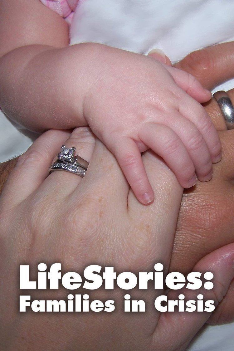 Lifestories: Families in Crisis wwwgstaticcomtvthumbtvbanners429646p429646