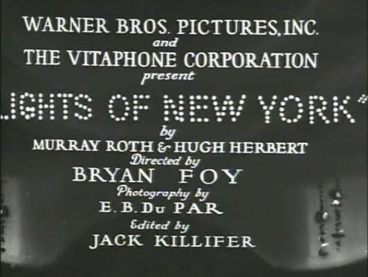 Lights of New York (1928 film) Lights of New York