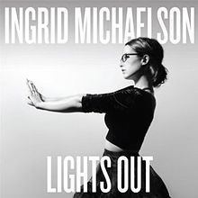 Lights Out (Ingrid Michaelson album) httpsuploadwikimediaorgwikipediaenthumb8