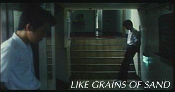 Like Grains of Sand Celluloid Dreams Like Grains Of Sand Review