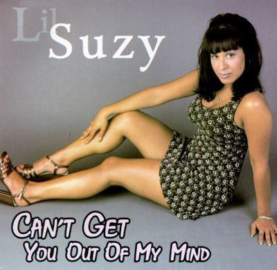 Lil Suzy Can39t Get You Out of My Mind Lil Suzy Songs Reviews