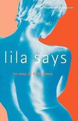 Lila Says (novel) t1gstaticcomimagesqtbnANd9GcTk5qZAWzmu1telaH
