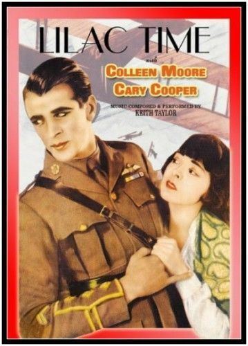 Lilac Time (1928 film) Lilac Time 1928 George Fitzmaurice Frank Lloyd Colleen Moore