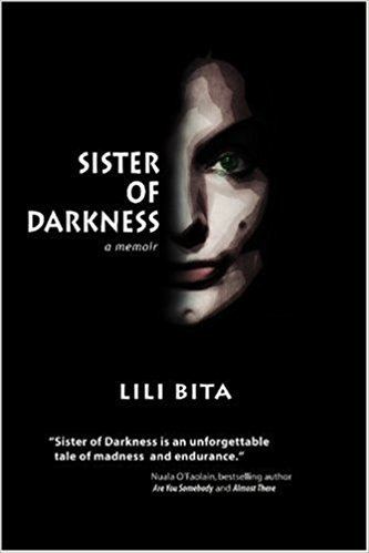 Lili Bita Sister of Darkness A Memoir Lili Bita 9780972466189 Amazoncom