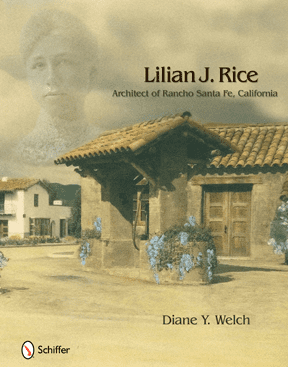 Lilian Jeannette Rice Lilian J Rice Official Historic Site Architect of Rancho Santa Fe