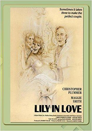 Lily in Love Amazoncom Lily In Love Christopher Plummer Maggie Smith Karoly