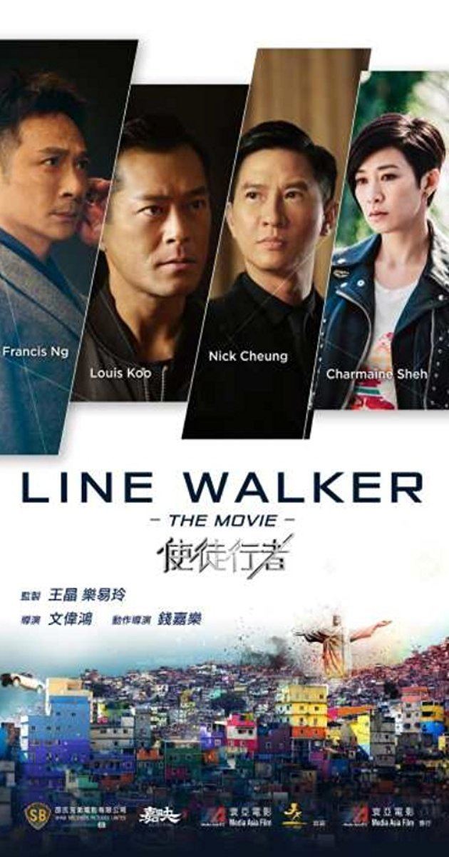 Line Walker (film) Shi tu xing zhe 2016 IMDb