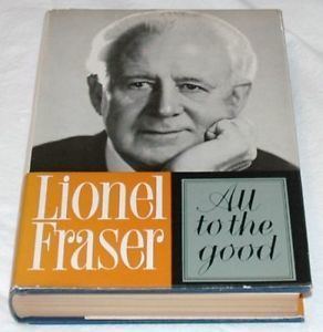 Lionel Fraser All To The Good by W Lionel Fraser Banking England Signed